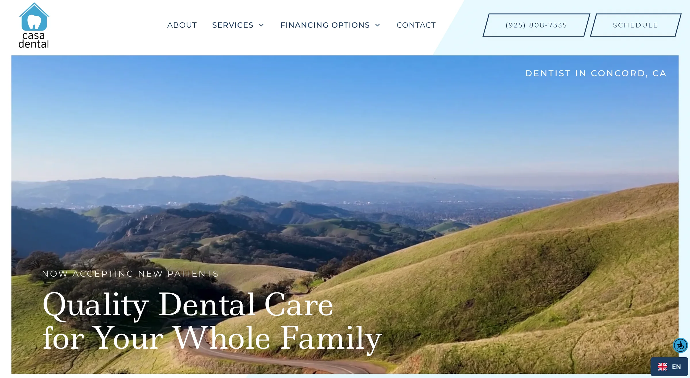 The Casa Dental Group homepage: the golden hills above Concord with the headline Quality Dental Care for Your Whole Family