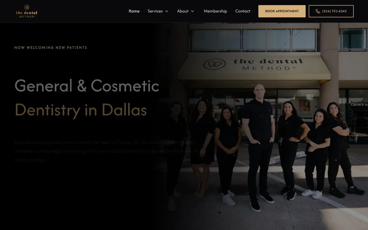 Homepage of The Dental Method in Dallas, Texas. White type on a black field, with the headline General and Cosmetic Dentistry in Dallas and a gold phone number.
